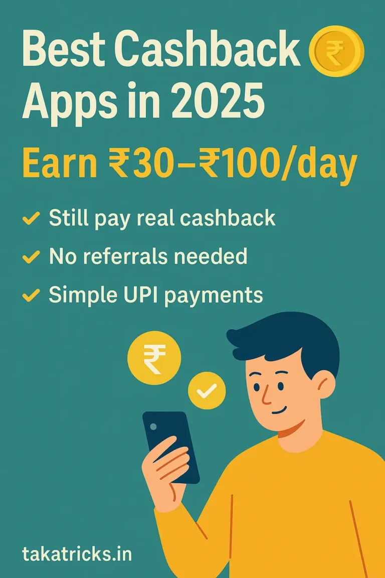 Illustration showing the best cashback apps in 2025 that pay ₹30–₹100 daily via UPI without referrals – takatricks.in